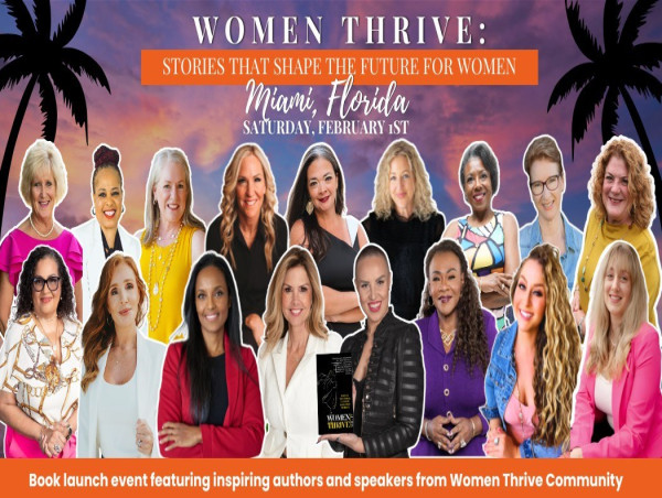  Women Thrive Announces Inspiring Book Launch Event Featuring Global Voices in Women Empowerment 