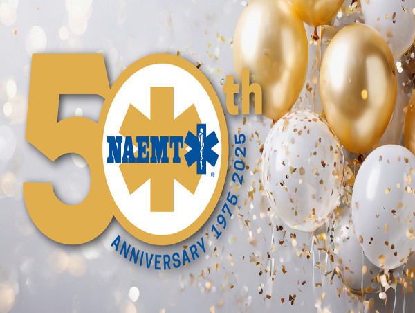  NAEMT Celebrates 50 Years of Championing the Essential Role of EMS in Community Care 