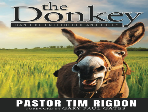  Tim Rigdon Releases Inspirational Book 'The Donkey' – A Call to Humility and Faith 