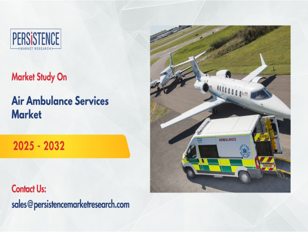  Air Ambulance Services Market Expected to Reach USD 37.1 Billion by 2032 - Persistence Market Research 