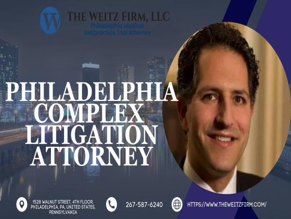  Philadelphia Complex Litigation Attorney at The Weitz Firm, LLC Expands Focus on Advocating for Families of Catastrophic Injury Victims in Court 