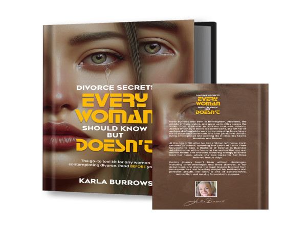  Karla Burrows Launches New Book: DIVORCE SECRETS EVERY WOMAN SHOULD KNOW BUT DOESN’T 