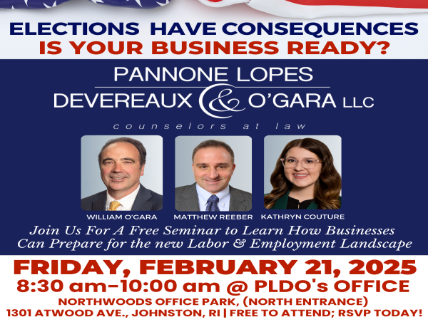  Pannone Lopes Devereaux & O’Gara to Host “Elections Have Consequences. Is Your Business Ready?” Seminar 