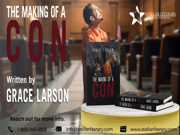  Exploring the Complexities of a Life Behind Bars: The Making of a Con by Grace Larson 