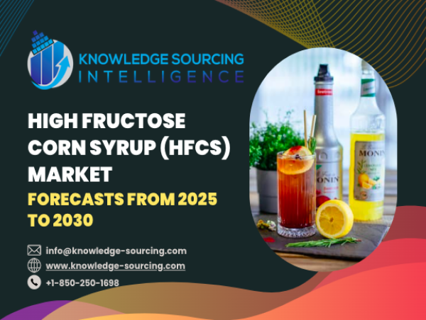 High Fructose Corn Syrup (HFCS) Market projected to surpass US$10.240 billion by 2030
