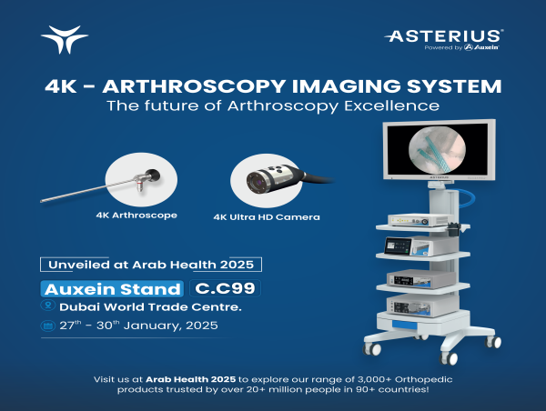  Auxein Medical Unveiled ‘Asterius' - 4K ARTHROSCOPY IMAGING SYSTEM’ at Arab Health 2025: Transforming Surgical Precision 