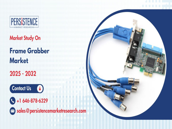  Frame Grabber Market is Estimated to Translate to a Revenue of US$ 3.1 Billion by 2032 - Persistence Market Research 