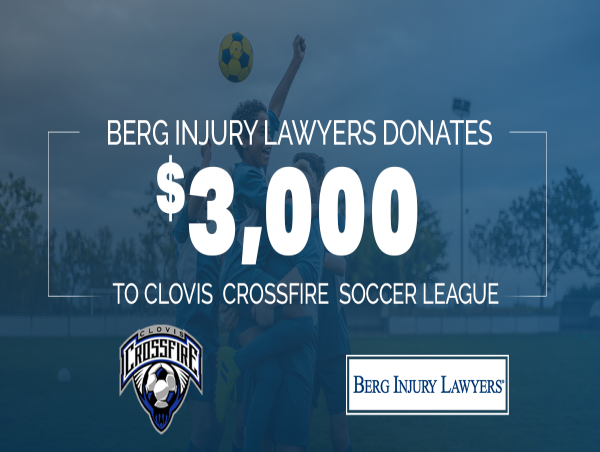  Berg Injury Lawyers Champions Youth Athletics With Clovis Crossfire Soccer League Sponsorship 