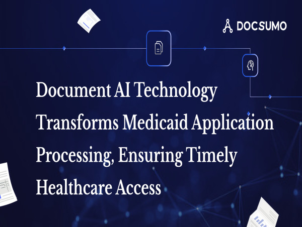 Document AI Technology Transforms Medicaid Application Processing, Ensuring Timely Healthcare Access