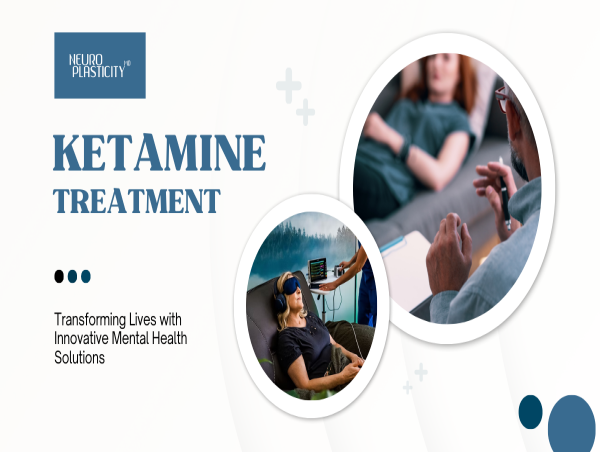  Neuroplasticity MD Expands Access to Ketamine Therapy for Depression and Anxiety 