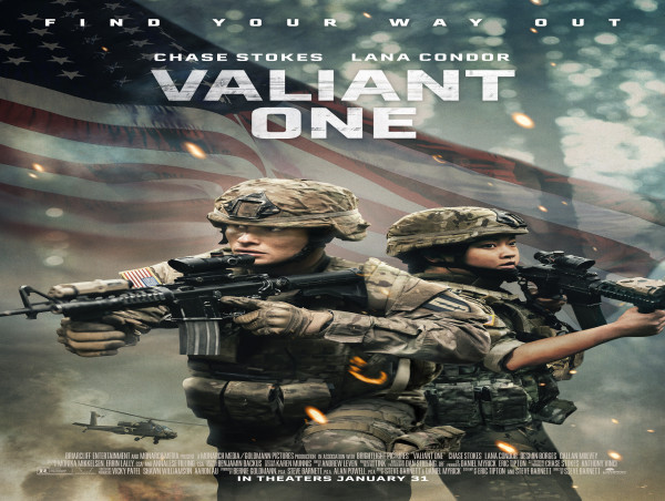  EXPERIENCE THE PATRIOTIC MILITARY MOVIE 'VALIANT ONE' IN THEATERS NATIONWIDE TODAY 