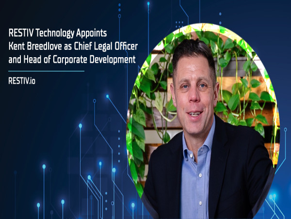  RESTIV Technology Appoints Kent Breedlove as Chief Legal Officer and Head of Corporate Development 