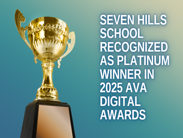  Seven Hills School Recognized as Platinum Winner in 2025 AVA Digital Awards 