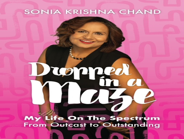  Austism Advocate Sonia Krishna Chand Will Debut Her Book, Dropped in A Maze, At Cre8tive Con Febrauary 21 in Chicago 