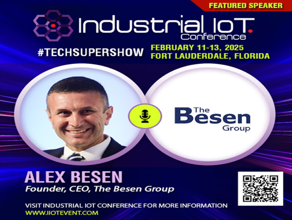  The Besen Group’s CEO Alex Besen to Present at Industrial IoT Conference 2025 