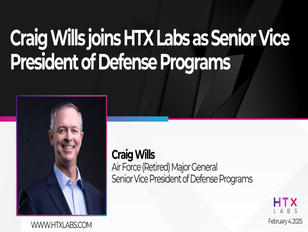  Craig Wills Joins HTX Labs as Senior Vice President of Defense Programs 