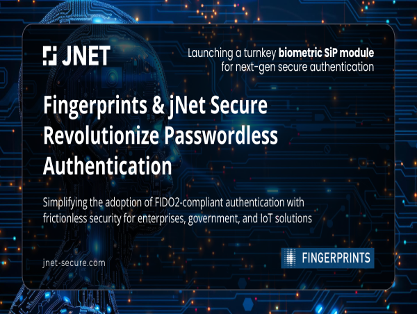  FPC and jNet Secure Unveil Biometric SiP Module - A Game-Changer for Passwordless Authentication 