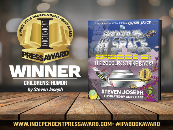 Author Steven Joseph Receives International Recognition Through the INDEPENDENT PRESS AWARD®!