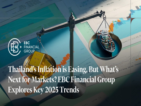  EBC Financial Group Analyses Thailand’s 2025 Economic Trends: Inflation, Policy, and Market Risks 