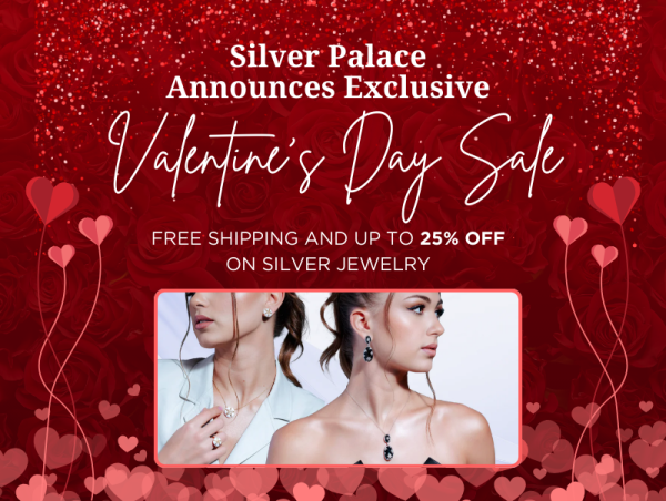  Silver Palace Announces Exclusive Valentine’s Day Sale: Free Shipping and Up to 25% Off on Silver Jewelry 