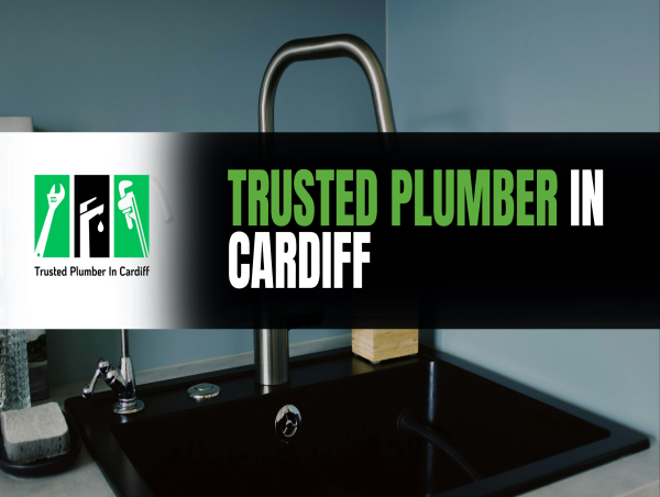  Trusted Plumber in Cardiff Expands Services to Meet Growing Demand 