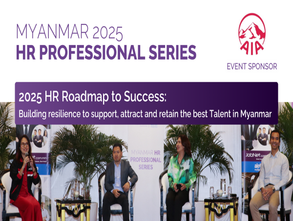  2025 Myanmar Professional HR Series - Building resilience to support, attract and retain the best talent in Myanmar 