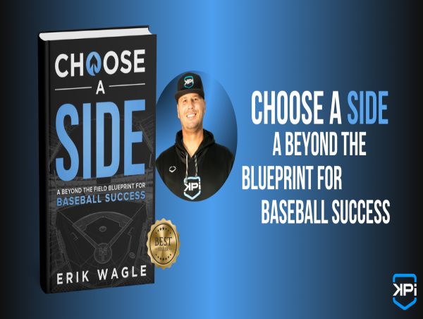  Baseball Development Redefined: Choose a Side, By Erik Wagle, Tops Amazon’s Best-Seller List 