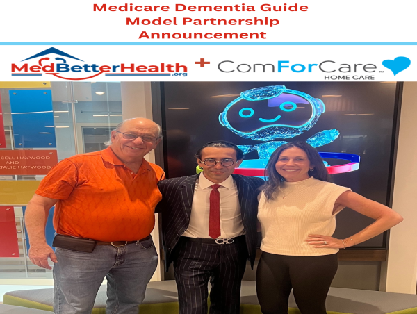  MedBetterHealth Partners with ComForCare Home Care to Expand Dementia Care Through CMS GUIDE Model 