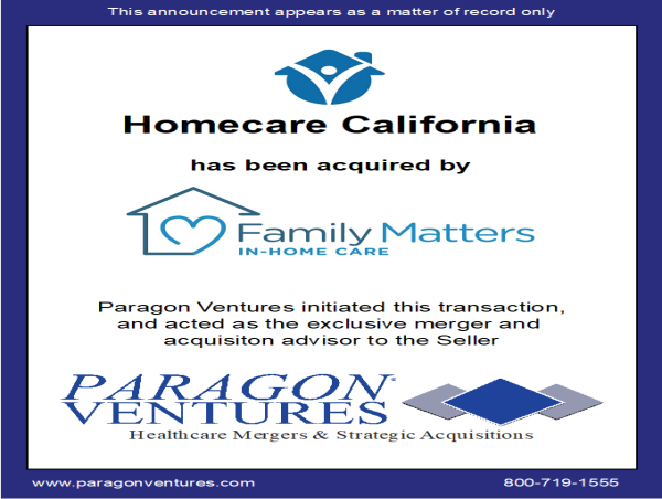  Paragon Ventures Announces Sale of Homecare California to Family Matters In-Home 