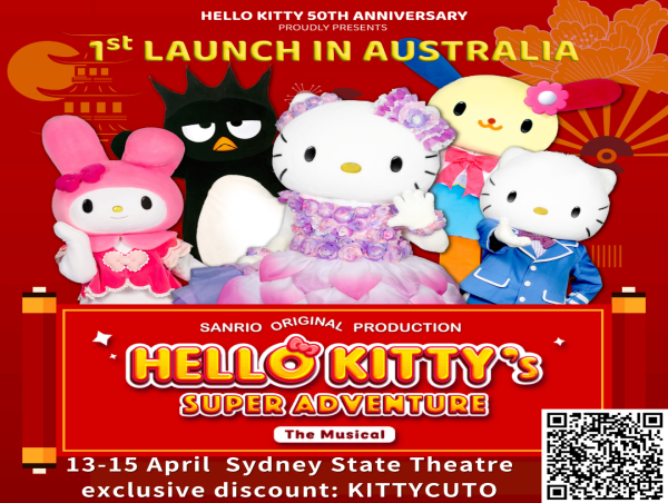  Australia Welcomes the authentic ultimate Sanrio Musical Experience with HelloKitty and Friends for the first time 