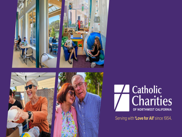  Catholic Charities of the Diocese of Santa Rosa becomes Catholic Charities of Northwest California 