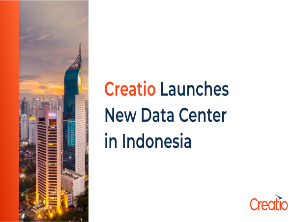  New Data Center in Indonesia Further Expands Creatio’s Cloud Capabilities 