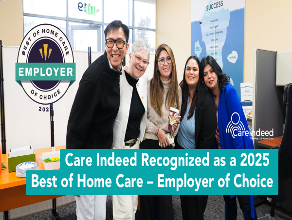  Care Indeed Recognized as a 2025 Best of Home Care – Employer of Choice 