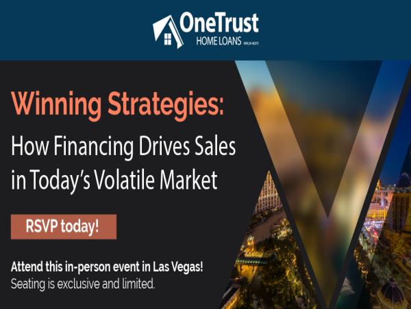  OneTrust Home Loans Hosts Exclusive Builder Event in Las Vegas: Winning Strategies to Drive Sales in 2025 