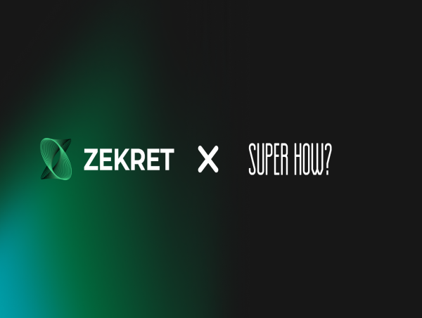  Zekret partners with SUPER HOW joining forces to fix what’s broken in DeFi 