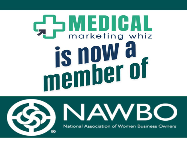  Medical Marketing Whiz Joins National Association of Women Business Owners (NAWBO) 