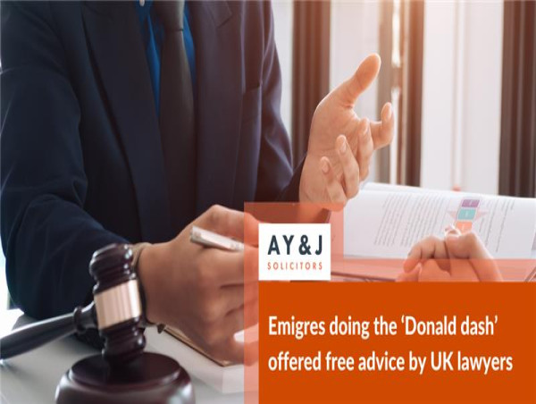  Emigres doing the ‘Donald dash’ offered free advice by UK lawyers 