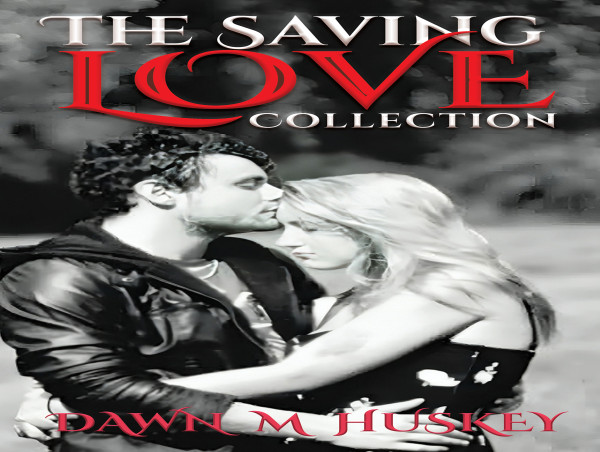  The Saving Love Collection Returns: Romance Meets Suspense 