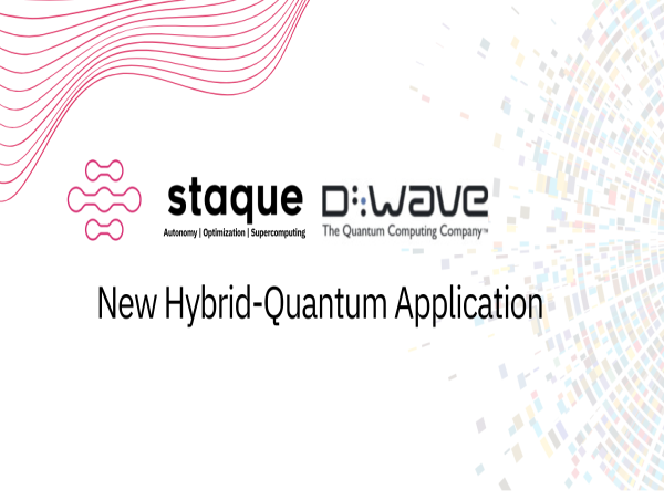 Staque and D-Wave Announce New Hybrid-Quantum Application for Optimization of Autonomous Vehicle Movements