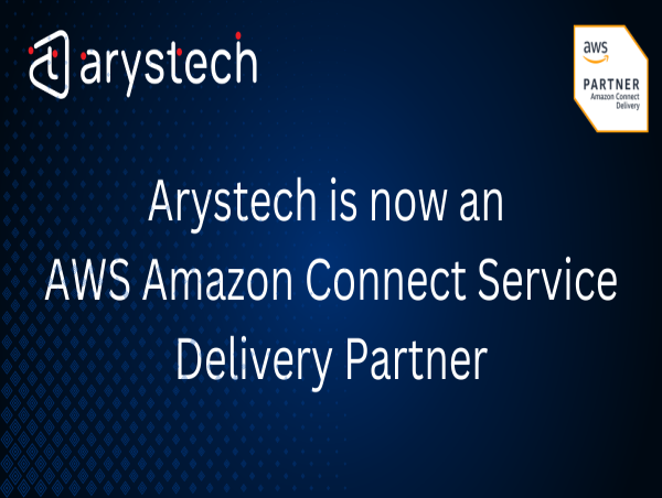 Arystech Achieves AWS Service Delivery Designation for Amazon Connect
