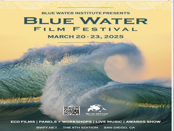  6TH ANNUAL BLUE WATER FILM FESTIVAL ANNOUNCES 2025 FILM SLATE AND HONOREES 