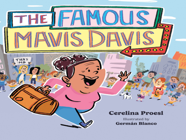  Cerelina Proesl Honors National Caregiver Day and its Unsung Heroes in Debut Children’s Book: The Famous Mavis Davis 