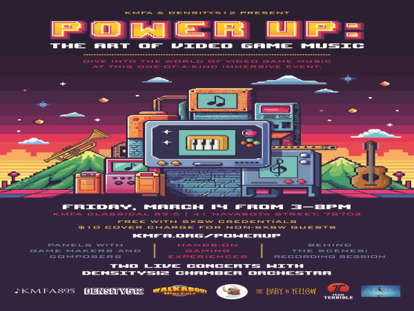  KMFA Classical 89.5 and Density512 Present “Power Up: The Art of Video Game Music” 