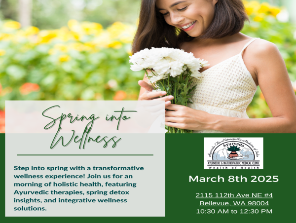  Ayurvedic & Naturopathic Medical Clinic Announces 'Spring into Wellness' Event on March 8, 2025 