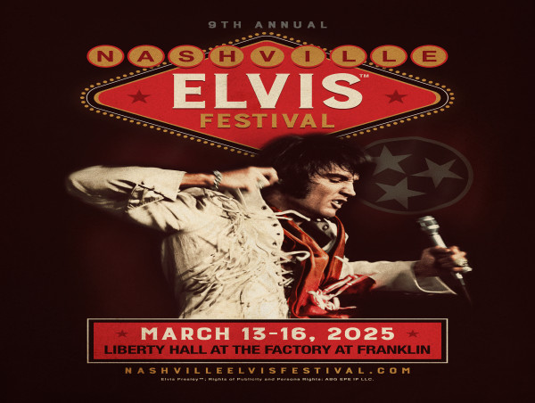  9th Annual Nashville Elvis Festival to Celebrate the King of Rock & Roll March 13-16 at The Factory at Franklin 