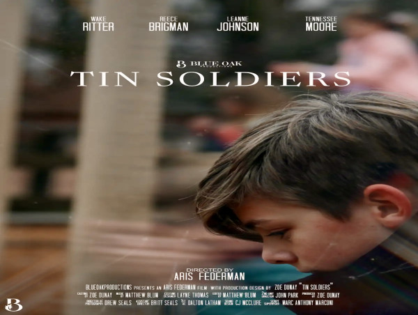 Blue Oak Productions Addresses Children’s Mental Health in New Short Film, Tin Soldiers