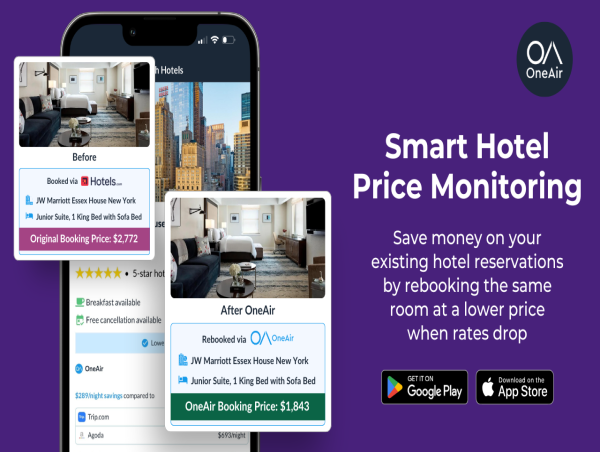 OneAir Launches AI-Powered Smart Hotel Price Monitoring to Help Travelers Save on Their Existing Hotel Reservations