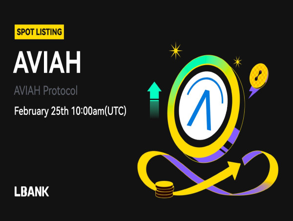  AVIAH (AVIAH Protocol) Is Now Available for Trading on LBank Exchange 