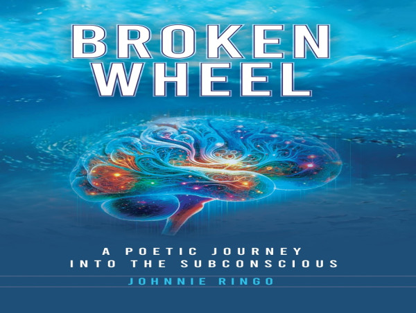  Broken Wheel: A Poetic Journey into The Subconscious, Unveils a Profound Exploration of Self-Discovery and Resilience 