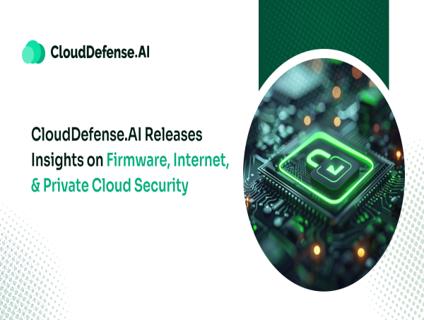 CloudDefense.AI Releases Insights on Firmware, Internet, & Private Cloud Security